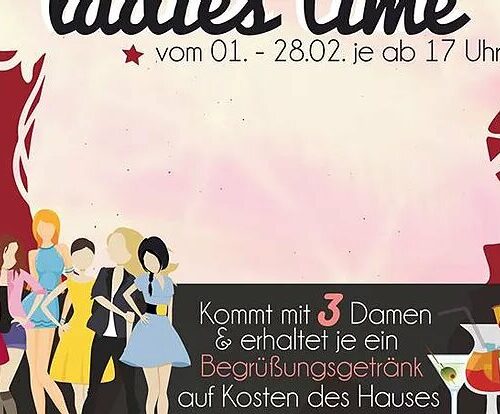 Ladies Time von 01.-28.02.18 ab 17 Uhr