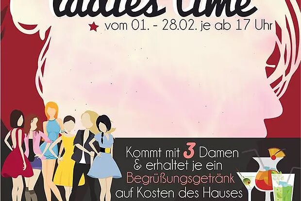 Ladies Time von 01.-28.02.18 ab 17 Uhr